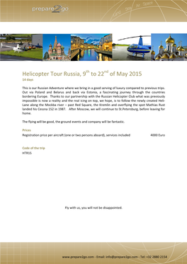 Helicopter Tour Russia Russia, 9 to 22 of May 2015 2015