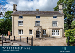 TOPPESFIELD HALL Market Place | Hadleigh | Suffolk Chapman Stickels