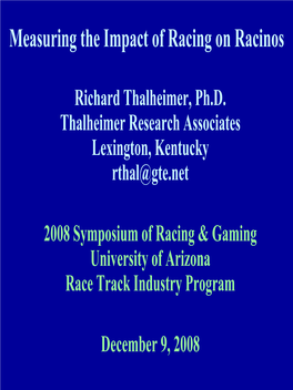 Measuring the Impact of Racing on Racinos