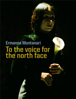 Ermanna Montanari / to the Voice for the North Face