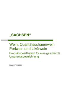 „SACHSEN“ Wein, Qualitätsschaumwein Perlwein Und Likörwein