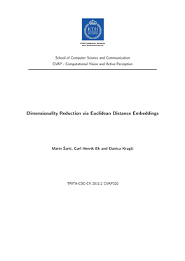 Dimensionality Reduction Via Euclidean Distance Embeddings