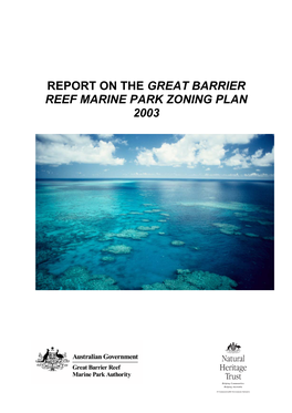 Report on the Great Barrier Reef Marine Park Zoning Plan 2003
