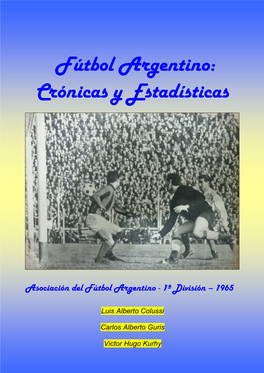 Fútbol Argentino: Crónicas Y Estadísticas