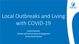 Local Outbreaks and Living with COVID 19