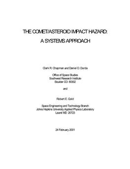 The Comet/Asteroid Impact Hazard: a Systems Approach