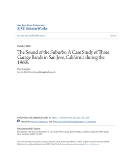 The Sound of the Suburbs: a Case Study of Three Garage Bands in San Jose, California During the 1960S