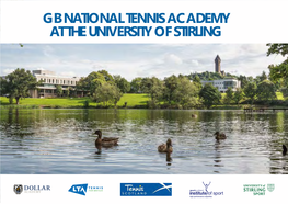 Gb National Tennis Academy at the University of Stirling
