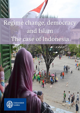 Regime Change, Democracy and Islam the Case of Indonesia