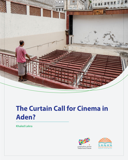 The Curtain Call for Cinema in Aden?