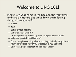 Welcome to LING 101!