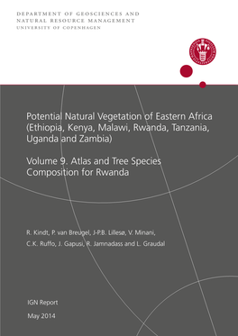 Potential Natural Vegetation of Eastern Africa (Ethiopia, Kenya, Malawi, Rwanda, Tanzania, Uganda and Zambia) Volume 9. Atlas and Tree Species Composition for Rwanda