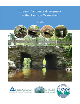 Stream Continuity Assessment in the Taunton River Watershed