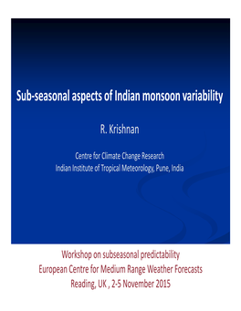 Sub-Seasonal Aspects of Indian Monsoon Variability