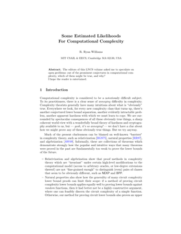 Some Estimated Likelihoods for Computational Complexity