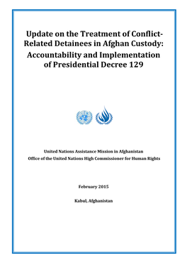 Related Detainees in Afghan Custody: Accountability and Implementation of Presidential Decree 129