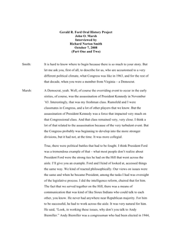 Gerald R. Ford Oral History Project John O. Marsh Interviewed by Richard Norton Smith October 7, 2008 (Part One and Two)