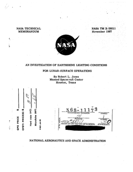AN INVESTIGATION of EARTHSHINE LIGHTING CONDITIONS for LUNAR-SURFACE OPERATIONS by Robert L. Jones Manned Spacecraft Center Hous