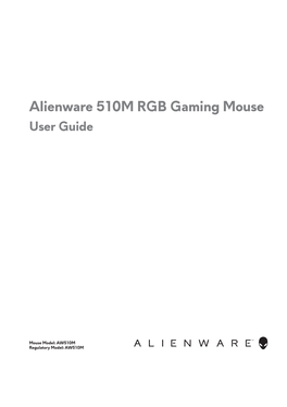 Alienware 510M RGB Gaming Mouse User Guide