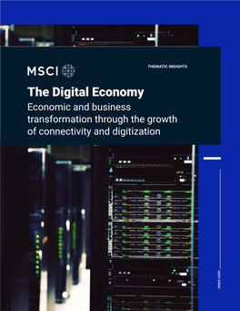 Digital Economy Economic and Business Transformationcover Through the Growth of Connectivity and Digitization Msci.Com