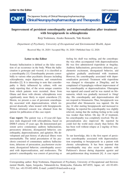Improvement of Persistent Cenesthopathy and Depersonalization After Treatment with Brexpiprazole in Schizophrenia Reiji Yoshimura, Atsuko Ikenouchi, Yuki Konishi