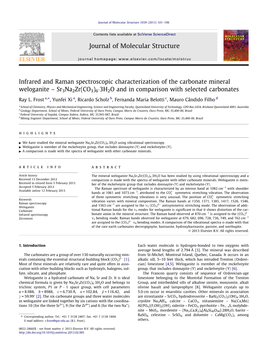 Infrared and Raman Spectroscopic Characterization of the Carbonate Mineral Weloganite – Sr3na2zr(CO3)6�3H2O and in Comparison with Selected Carbonates ⇑ Ray L