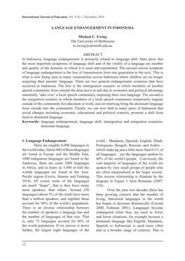 LANGUAGE ENDANGERMENT in INDONESIA Michael C. Ewing the University of Melbourne M.Ewing@Unimelb.Edu.Au ABSTRACT in Indonesia, La