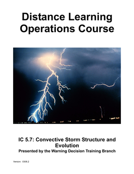 Convective Storm Structure and Evolution Presented by the Warning Decision Training Branch