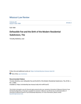 Defeasible Fee and the Birth of the Modern Residential Subdivision, The