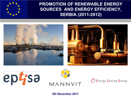 Promotion of Renewable Energy Sources and Energy Efficiency, Serbia (2011-2012)