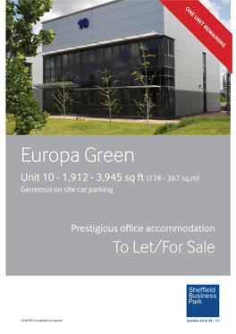 Europa Green Unit 10 - 1,912 - 3,945 Sq Ft (178 - 367 Sq.M) Generous on Site Car Parking