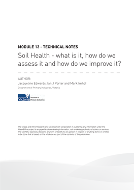 Soil Health - What Is It, How Do We Assess It and How Do We Improve It?