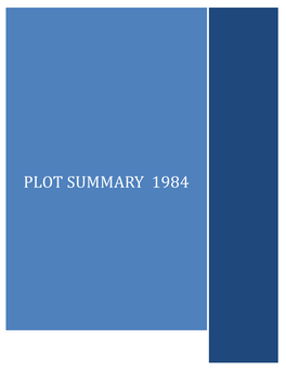 PLOT SUMMARY 1984 Part 1, Chapter 1