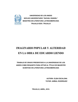 Imaginario Popular Y Alteridad En La Obra De Eduardo Liendo