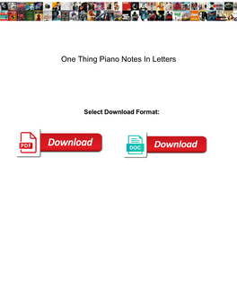 One Thing Piano Notes in Letters