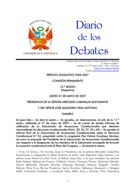 PERÍODO LEGISLATIVO 2006-2007 COMISIÓN PERMANENTE 12.ª SESIÓN (Vespertina) JUEVES 31 DE MAYO DE 2007 PRESIDENCIA DE LA SEÑO