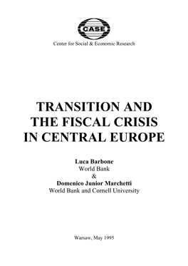 Transition and the Fiscal Crisis in Central Europe