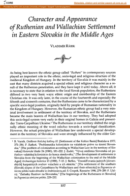 Character and Appearance Ofruthenian and Wallachian Settlement in Eastern Slovakia in the Middle Ages