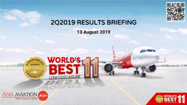 2Q2019 RESULTS BRIEFING 13 August 2019 DISCLAIMER