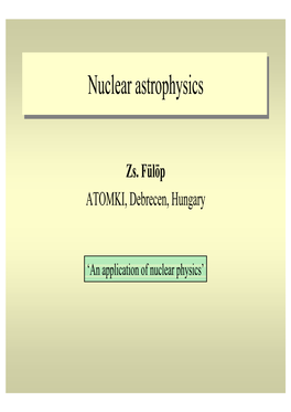 Nuclear Astrophysics