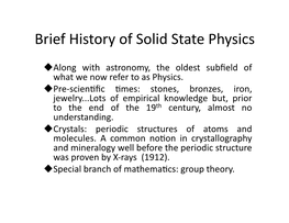 Brief History of Solid State Physics