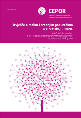 Izvješće O Malim I Srednjim Poduzećima U Hrvatskoj – 2020. Uključujući Dio Rezultata GEM – Global Entrepreneurship Monitor Istraživanja Za Hrvatsku Za 2019