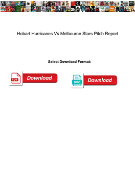 Hobart Hurricanes Vs Melbourne Stars Pitch Report