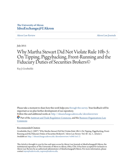 Why Martha Stewart Did Not Violate Rule 10B-5: on Tipping, Piggybacking, Front-Running and the Fiduciary Duties of Securities Brokers© Ray J