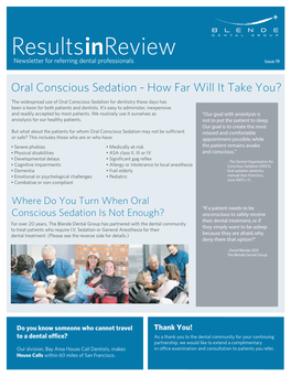 Oral Conscious Sedation - How Far Will It Take You?