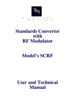Standards Converter with RF Modulator Model's SCRF User And