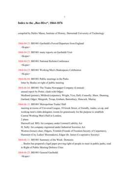 Bee-Hive“, 1864-1876 Compiled by Detlev Mares, Institute of History, Darmstadt University of Technology