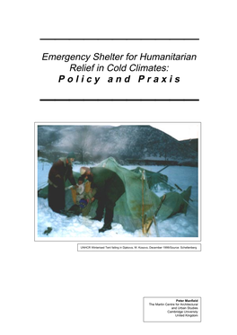 Emergency Shelter for Humanitarian Relief in Cold Climates: P O L I C Y a N D P R a X I S