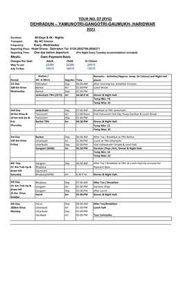 Tour No. 07 (Ryg) Dehradun – Yamunotri-Gangotri-Gaumukh- Haridwar 2021