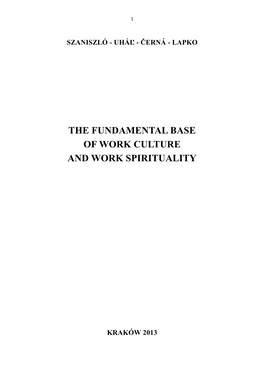 The Fundamental Base of Work Culture and Work Spirituality